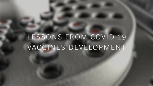 Lessons from COVID-19 Vaccines Development