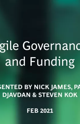 Agile Governance and Funding—How Outcome-Oriented Governance Unleashes Agile at Scale