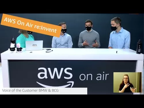 AWS re:Invent 2021: AWS On Air ft. BMW & BCG