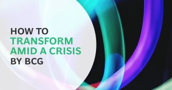 How to Transform Amid a Crisis - Featured Content